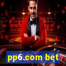 pp6.com bet